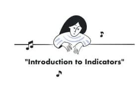 Introduction to Indicators