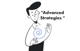 Advanced Strategies