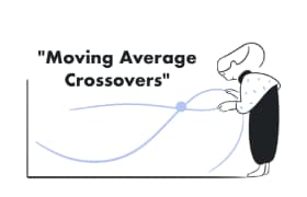 Moving Average Crossovers