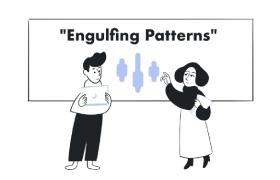 Engulfing Patterns