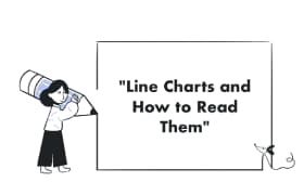 Line Charts and How to Read Them