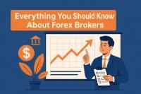 What to Know About Forex Brokers