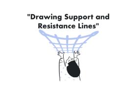 Drawing Support and Resistance Lines