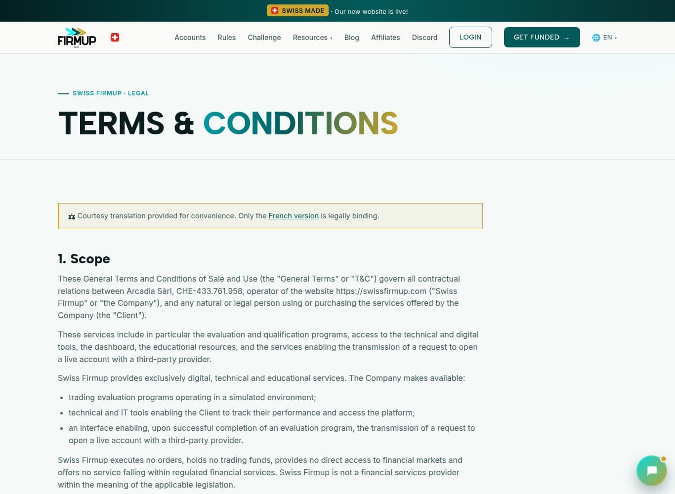 Terms and Conditions of Arcadia Sarl, including the confidentiality clause and the discretionary third-party funded-account gate